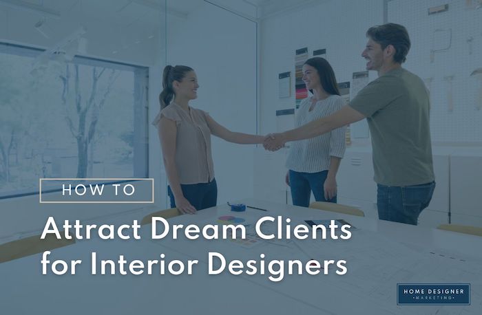 home designer marketing attract clients