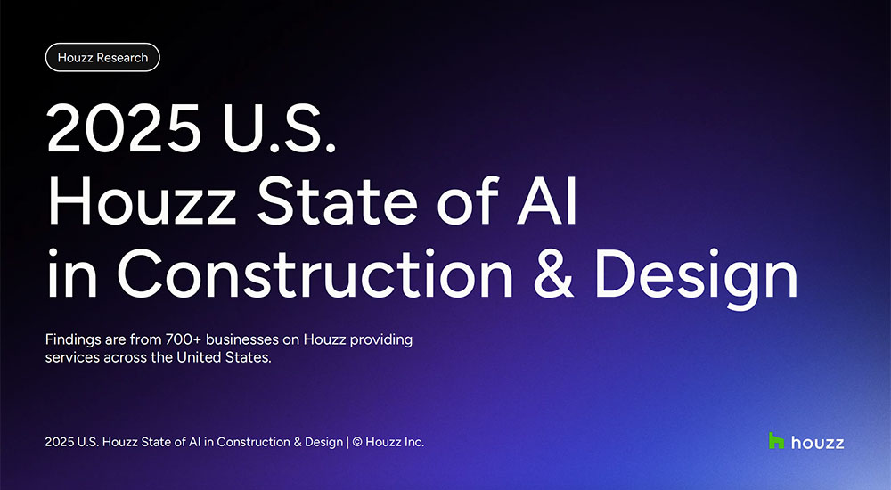 Houzz 2025 U.S. State of AI in Construction and Design Report